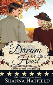 Dream of Her Heart (Hearts of the War)