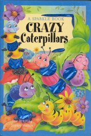 Crazy Caterpillars