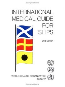 International Medical Guide for Ships: