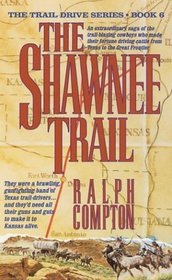 The Shawnee Trail (Trail Drive, Bk 6)