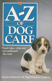 A. to Z. of Dog Care (Coronet Books)