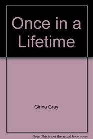 Once in a Lifetime
