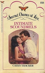 Intimate Scoundrels (Second Chance at Love, No 153)