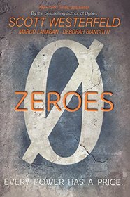 Zeroes (Turtleback School & Library Binding Edition)