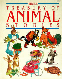 Troll Treasury of Animal Stories (Troll Treasury of Reading Series)