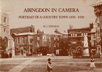 Abingdon in camera: Portrait of a country town, 1850-1950