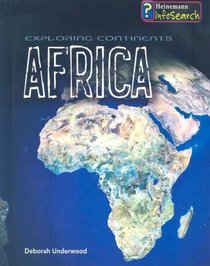 Exploring Africa (Exploring Continents)