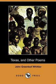 Texas, and Other Poems (Dodo Press)