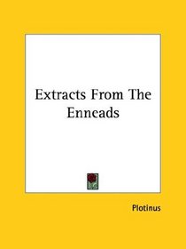 Extracts From The Enneads