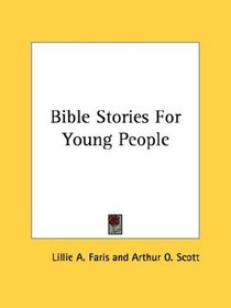 Bible Stories For Young People