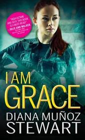 I Am Grace (Band of Sisters, Bk 2)