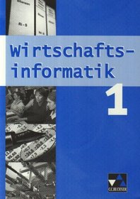 Wirtschaftsinformatik 1. Mittelstufe Gymnasium (WSG-W)