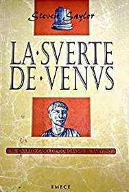 La suerte de Venus (The Venus Throw) (Roma Sub Rosa, Bk 4) (Spanish Edition)