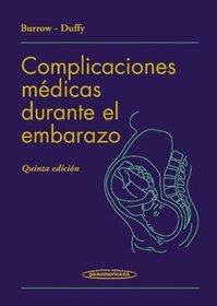 Complicaciones Medicas Durante el Embarazo