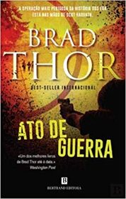 Ato de Guerra (Act of War) (Scot Harvath, Bk 13) (Portuguese Edition)