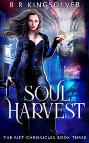 Soul Harvest (The Rift Chronicles)