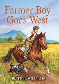 Farmer Boy Goes West (Little House)