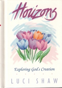 Horizons: Exploring God's Creation