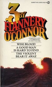 O'Connor, Three by Flannery
