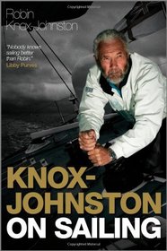 Knox-Johnston On Sailing (Wiley Nautical)