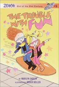 The Trouble with Fun (A Stepping Stone Book(TM))