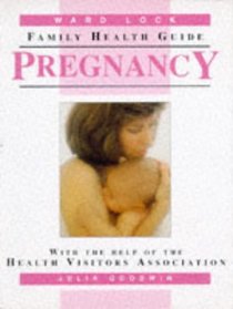 Pregnancy (Ward Lock Family Health Guide)