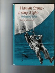 Hannah Szenes: A Song of Light