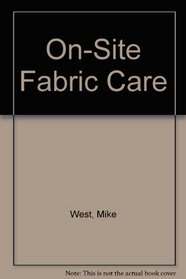 On-Site Fabric Care