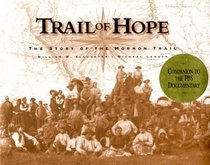 Trail of Hope: The Story of the Mormon Trail