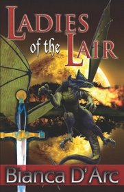 Ladies of the Lair (Dragon Knights, Bks 1-2)