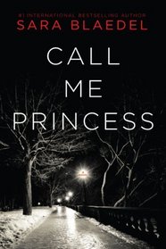 Call Me Princess  (aka Blue Blood) (aka The Silent Women) (Louise Rick: Homicide, Bk 2)