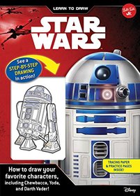 Learn to Draw Star Wars: How to draw your favorite characters, including Chewbacca, Yoda, and Darth Vader! (Licensed Learn to Draw)