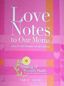 Love Notes To Our Moms Volume V