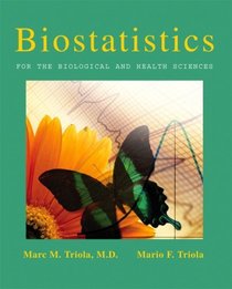 Biostatistics for the Biological and Health Sciences with Statdisk Value Pack (includes Student Solutions Manual & JMP 6 Student Edition)