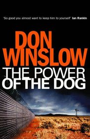 The Power of the Dog (Power of the Dog, Bk 1)