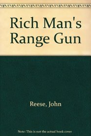 Rich Man's Range