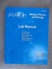 ScienceFusion: Lab Manual Module I  Grades 6-8 Module I: Motion, Forces, and Energy