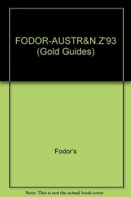 FODOR-AUSTR&N.Z'93 (Fodor's Australia)