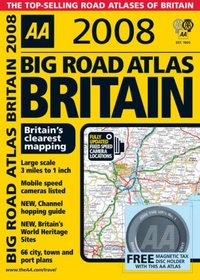 AA 2008 Big Road Atlas Britain (Aa Atlases)
