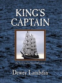 King's Captain  (Alan Lewrie Naval Adventure) (Large Print)