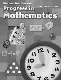 Student Test Booklet Grade 1 Sadlier-Oxford Progress In Mathematics