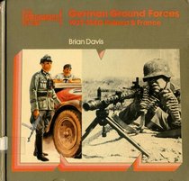German ground forces: Poland and France, 1939-1940 (The Mechanics of war)