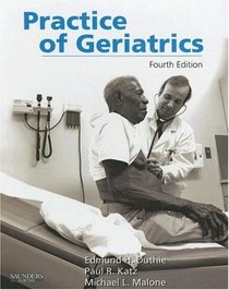 Practice of Geriatrics (PRACTICE OF GERIATRICS)