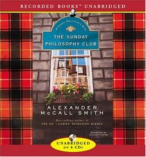 The Sunday Philosophy Club (Isabel Dalhousie, Bk 1) (Audio CD) (Unabridged)