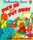 The Berenstain Bears Pick Up and Put Away (The Berenstain Bears)