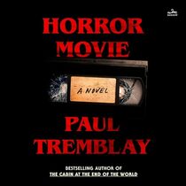 Horror Movie: A Novel