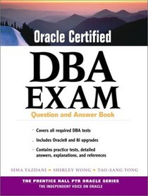 Oracle Certified DBA Exam : Question and Answer Book