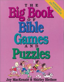 The Big Book of Bible Games and Puzzles