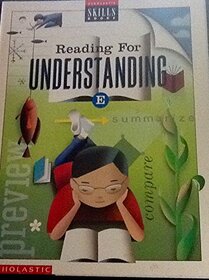Reading for Understanding: E