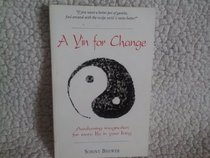 Yin for Change: Awakening Imagination for More Life in Your Living